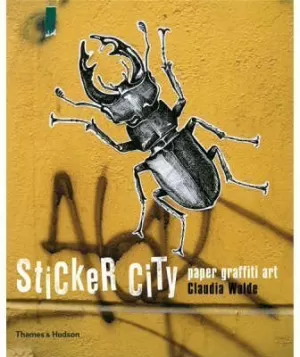 STICKER CITY,  PAPER GRAFFITI ART