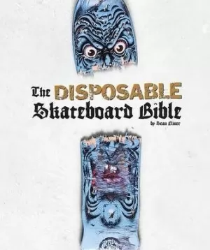 DISPOSABLE SKATEBOARD BIBLE