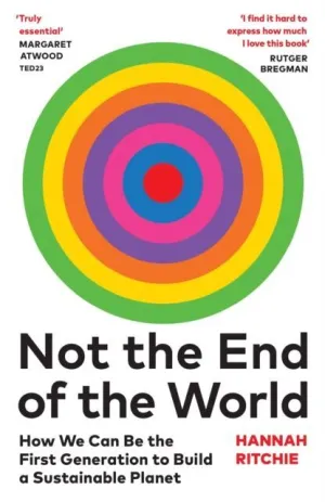 NOT THE END OF THE WORLD