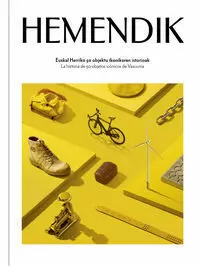 HEMENDIK (CAST): EUSKAL HERRIKO 50 OBJEKTU IKONIKOREN ISTORIOAK - LA HISTORIA DE 50 OBJETOS ICÓNICOS DE VASCONIA