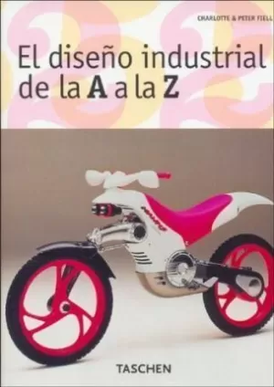 EL DISEÑO INDUSTRIAL DE LA A A LA Z