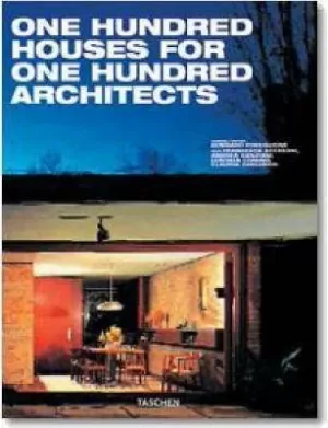 ONE HUNDRED HOUSES FOR ONE HUNDRED ARCHITECTS OF THE TWENTIETH CENTURY