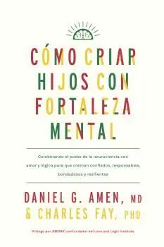 CÓMO CRIAR HIJOS CON FORTALEZA MENTAL