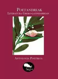 POETANDREAK: LITERATURA GREKO-LATINDARREAN