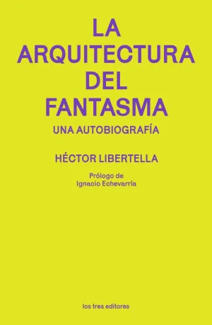 LA ARQUITECTURA DEL FANTASMA