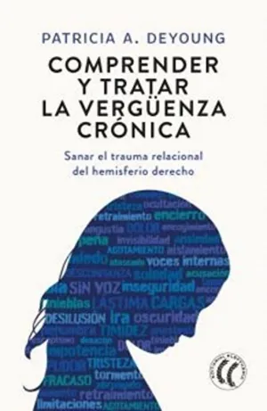 COMPRENDER Y TRATAR LA VERGÜENZA CRÓNICA