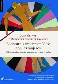 EL ENCARNIZAMIENTO MÉDICO CON LAS MUJERES