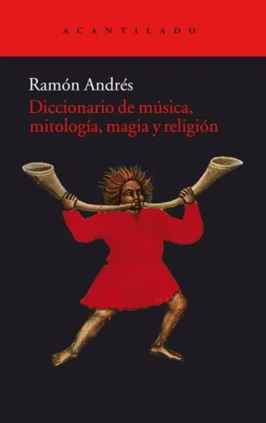 DICCIONARIO DE MÚSICA MITOLOGÍA MAGIA Y RELIGIÓN