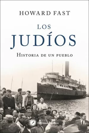 LOS JUDIOS: HISTORIA DE UN PUEBLO