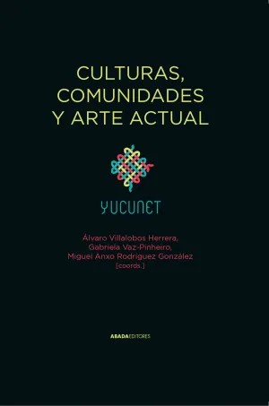 CULTURAS, COMUNIDADES Y ARTE ACTUAL