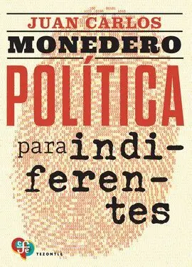 POLÍTICA PARA INDIFERENTES