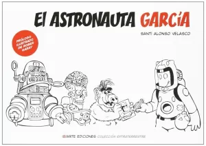 EL ASTRONAUTA GARCÍA