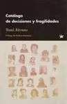 CATÁLOGO DE DECISIONES Y FRAGILIDADES