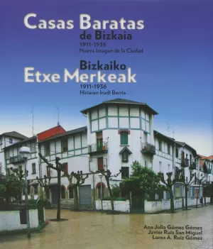 CASAS BARATAS DE BIZKAIA, 1911-1936