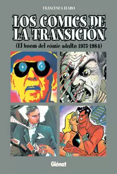 LOS COMICS DE LA TRANSICIÓN 1