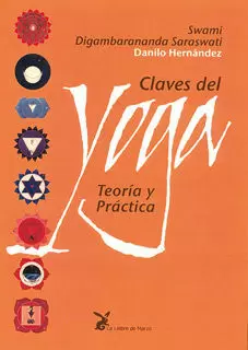 CLAVES DEL YOGA: TEORIA Y PRACTICA (11ª ED.)