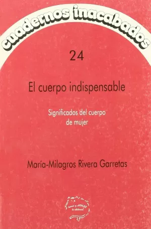 EL CUERPO INDISPENSABLE