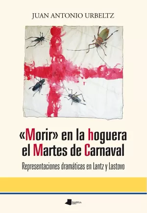 ?MORIR_ EN LA HOGUERA EL MARTES DE CARNAVAL