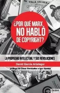 ¿POR QUÉ MARX NO HABLÓ DE COPYRIGHT