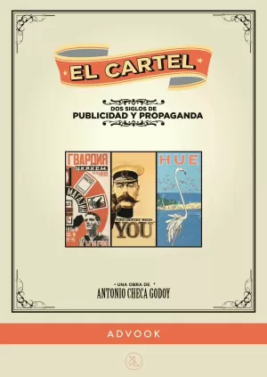 EL CARTEL: DOS SIGLOS DE PUBLICIDAD Y PROPAGANDA
