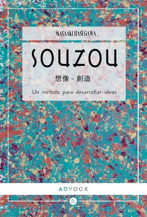 SOUZOU. UN MÉTODO PARA DESARROLLAR IDEAS