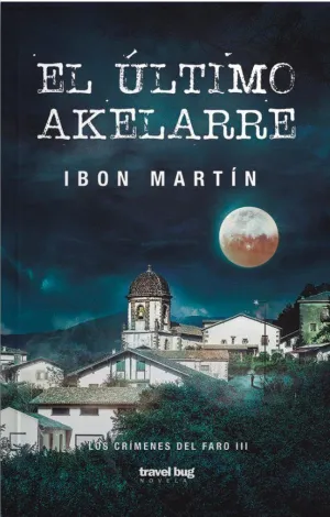 EL ULTIMO AKELARRE (SERIE LEIRE ALTUNA 3)