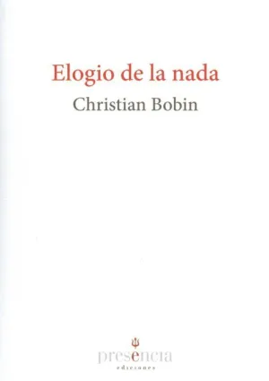 ELOGIO DE LA NADA