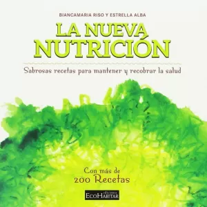 LA NUEVA NUTRICIÓN