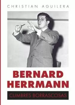 BERNARD HERRMANN.CUMBRES BORRASCOSAS.