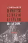 EL ARQUITECTO DETRÁS DE LA CÁMARA