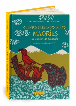 CUENTOS Y LEYENDAS DE LOS MAORÍES