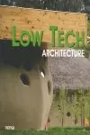 LOW TECH ARCHITECTURE