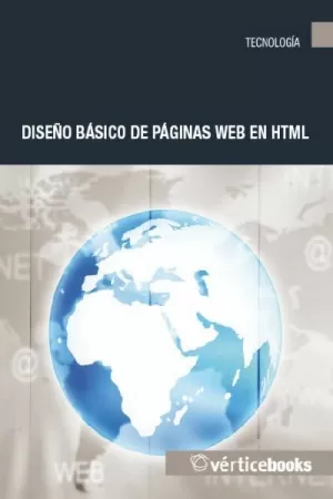 DISEÑO BÁSICO DE PÁGINAS WEB EN HTML