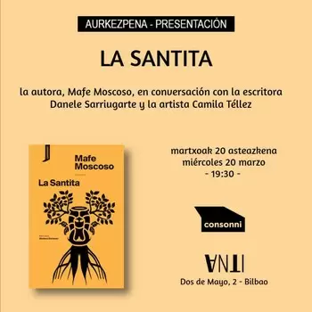 Aurkezpena / Presentación de LA SANTITA de Mafe Moscoso