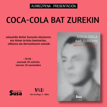 Aurkezpena - Presentación: Beñat Sarasolaren COCA-COLA BAT ZUREKIN