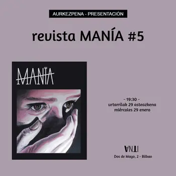  Aurkezpena // Presentación de MANÍA #5