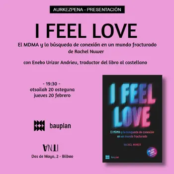 Aurkezpena // Presentación del libro I FEEL LOVE de Rachel Nuwer